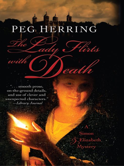 Title details for The Lady Flirts with Death by Peg Herring - Available